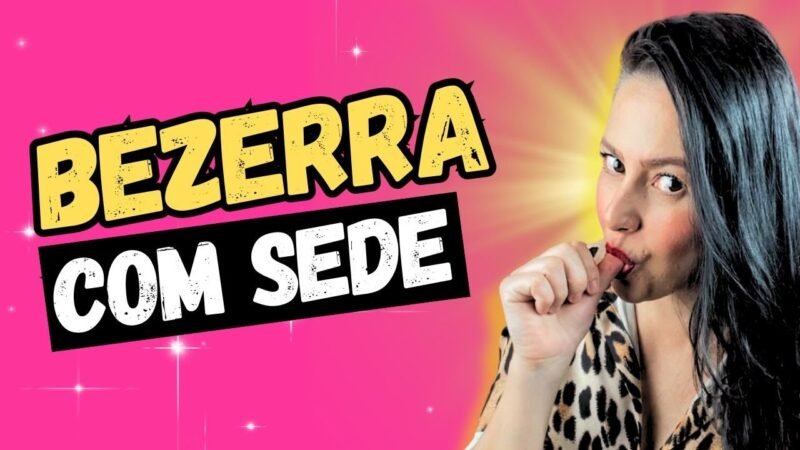 BEZERRA COM SEDE