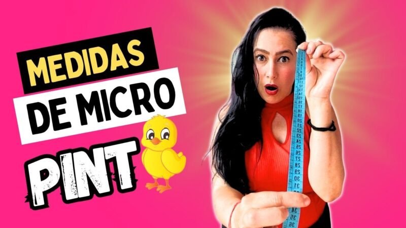 MEDIDAS DE MICRO P3N!S