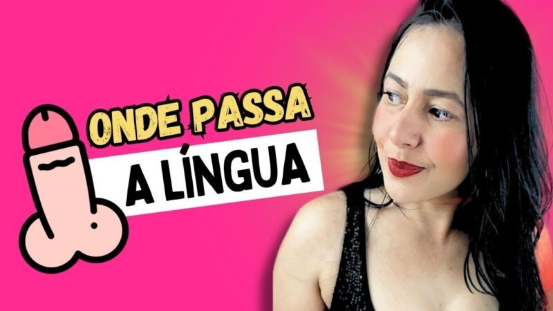 ONDE USA A L!NGUA EM UM HOMEM